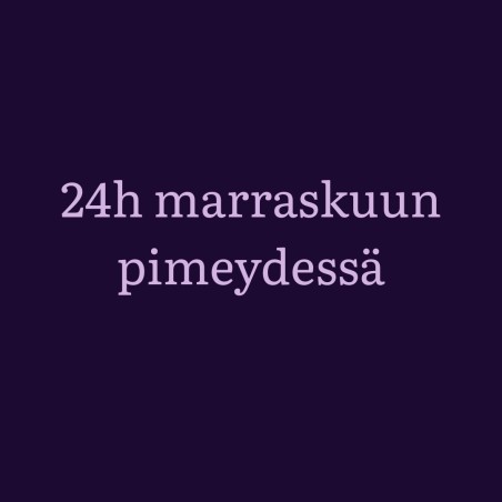 24h marraskuun pimeydessä 14.-15.11.2026